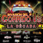 Invasion del Corrido No. 1's - La Decada