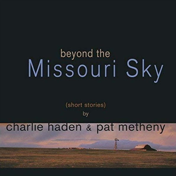 Beyond the Missouri Sky (Short Stories)