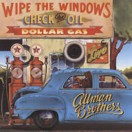 Title: Wipe the Windows, Check the Oil, Dollar Gas, Artist: The Allman Brothers Band