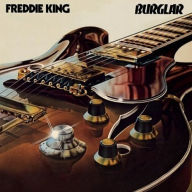 Title: Burglar, Artist: Freddie King