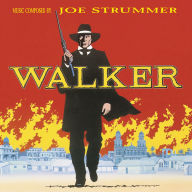 Title: Walker [Original Soundtrack], Artist: Joe Strummer