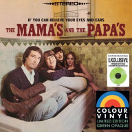 Title: If You Can Believe Your Eyes and Ears [Green Opaque Vinyl] [Barnes & Noble Exclusive], Artist: The Mamas & the Papas