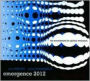 Emergence 2012