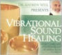 Vibrational Sound Healing