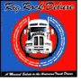 Rig Rock Deluxe: A Musical Salute to the American Truck Drivers