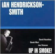 Title: Up in Smoke, Artist: Ian Hendrickson-Smith