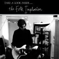 Title: Take a Look Inside, Artist: Folk Implosion