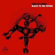 Title: Black to the Future, Artist: Sons of Kemet