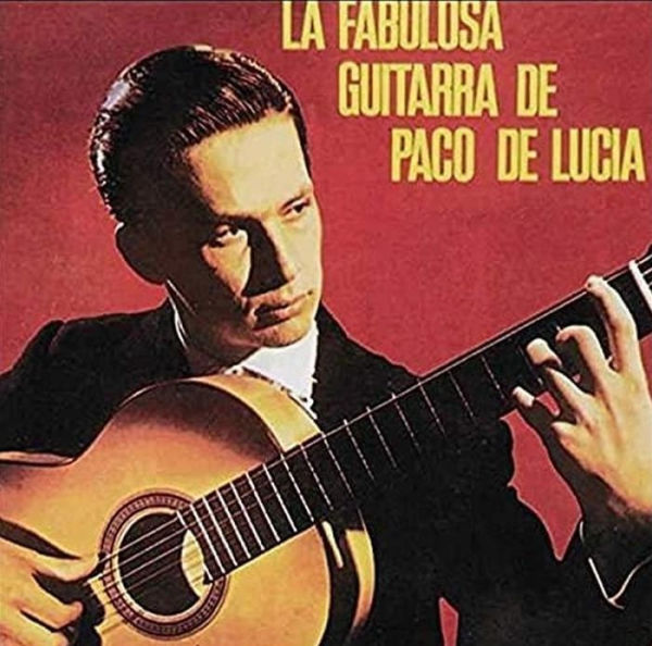 La Fabulosa Guitarra de Paco de Lucia