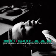 Title: Qui S¿¿me le Vent R¿¿colte le Tempo, Artist: MC Solaar