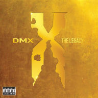 Title: The Legacy, Artist: DMX