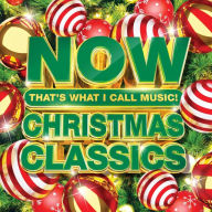 Title: Now Christmas Classics, Artist: Now Christmas Classics / Various