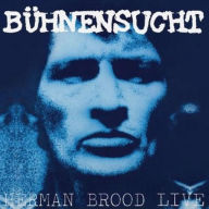 Title: Buehnensucht, Artist: Herman Brood