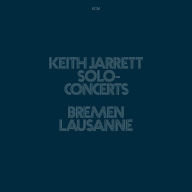 Title: Solo Concerts: Bremen and Lausanne, Artist: Keith Jarrett