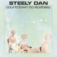 Title: Countdown to Ecstasy, Artist: Steely Dan