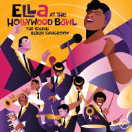 Title: Ella at the Hollywood Bowl: The Irving Berlin Songbook, Artist: Ella Fitzgerald