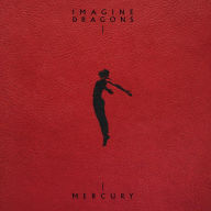 Title: Mercury: Acts 1 & 2, Artist: Imagine Dragons