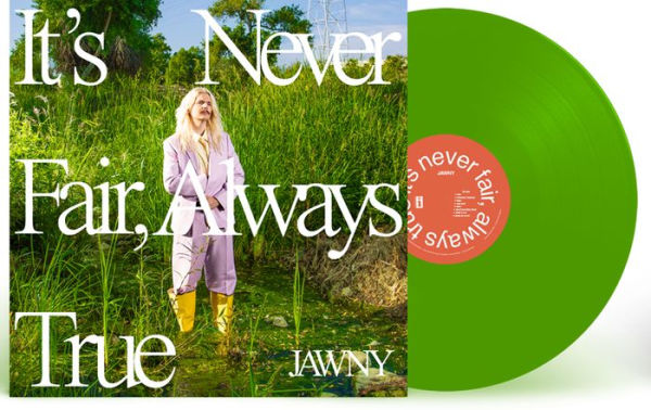 It's Never Fair, Always True [Translucent Green Vinyl]