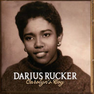 Title: Carolyn's Boy, Artist: Darius Rucker