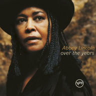 Title: Over the Years, Artist: Abbey Lincoln