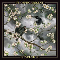 Title: Revelator, Artist: Phosphorescent