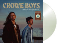 Title: Made To Wander [Sea Glass Clear Translucent LP], Artist: Crowe Boys