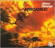 Title: Africadelic: The Best Of Manu Dibango, Artist: Manu Dibango