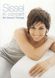 Sissel in Concert: All Good Things
