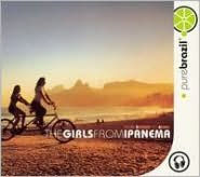 Pure Brazil: The Girls from Ipanema