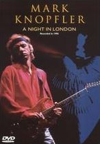 Title: Mark Knopfler: Night in London