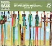 Montreal Jazz Festival 1: Very Best Of Live