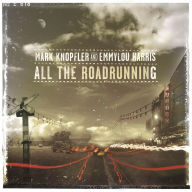 Title: All the Roadrunning, Artist: Emmylou Harris