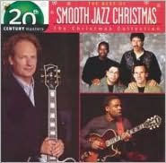 20th Century Masters - The Christmas Collection: The Best of Smooth Jazz Christmas