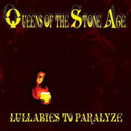 Title: Lullabies to Paralyze, Artist: Queens of the Stone Age