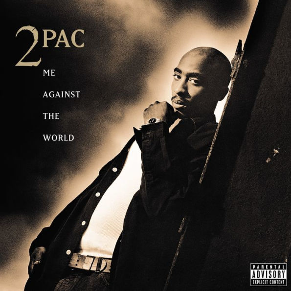 Me Against the World [25th Anniversary Edition]