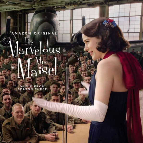 The Marvelous Mrs. Maisel, Season 3 [Original TV Soundtrack]