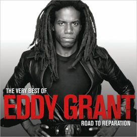 Very Best of Eddy Grant: The Road to Reparation