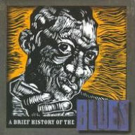 A Brief History of the Blues