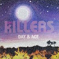 Title: Day & Age, Artist: The Killers