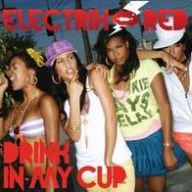 Title: Drink in My Cup, Artist: Electrik Red