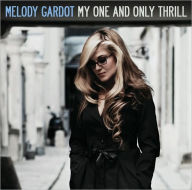 Title: My One and Only Thrill, Artist: Melody Gardot