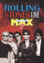 The Rolling Stones: Live at the Max