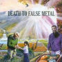 Death to False Metal