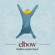 Title: Build a Rocket Boys!, Artist: Elbow
