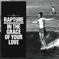 The Rapture Grace Of Your Love