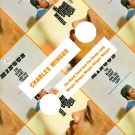Black Saint and the Sinner Lady/Mingus Mingus Mingus Mingus Mingus