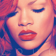 Title: Loud, Artist: Rihanna