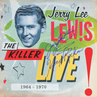 Title: The Killer Live (1964-1970), Artist: Jerry Lee Lewis