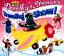 Dorothy the Dinosaur's Travelling Show!