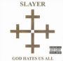 God Hates Us All (Slayer)